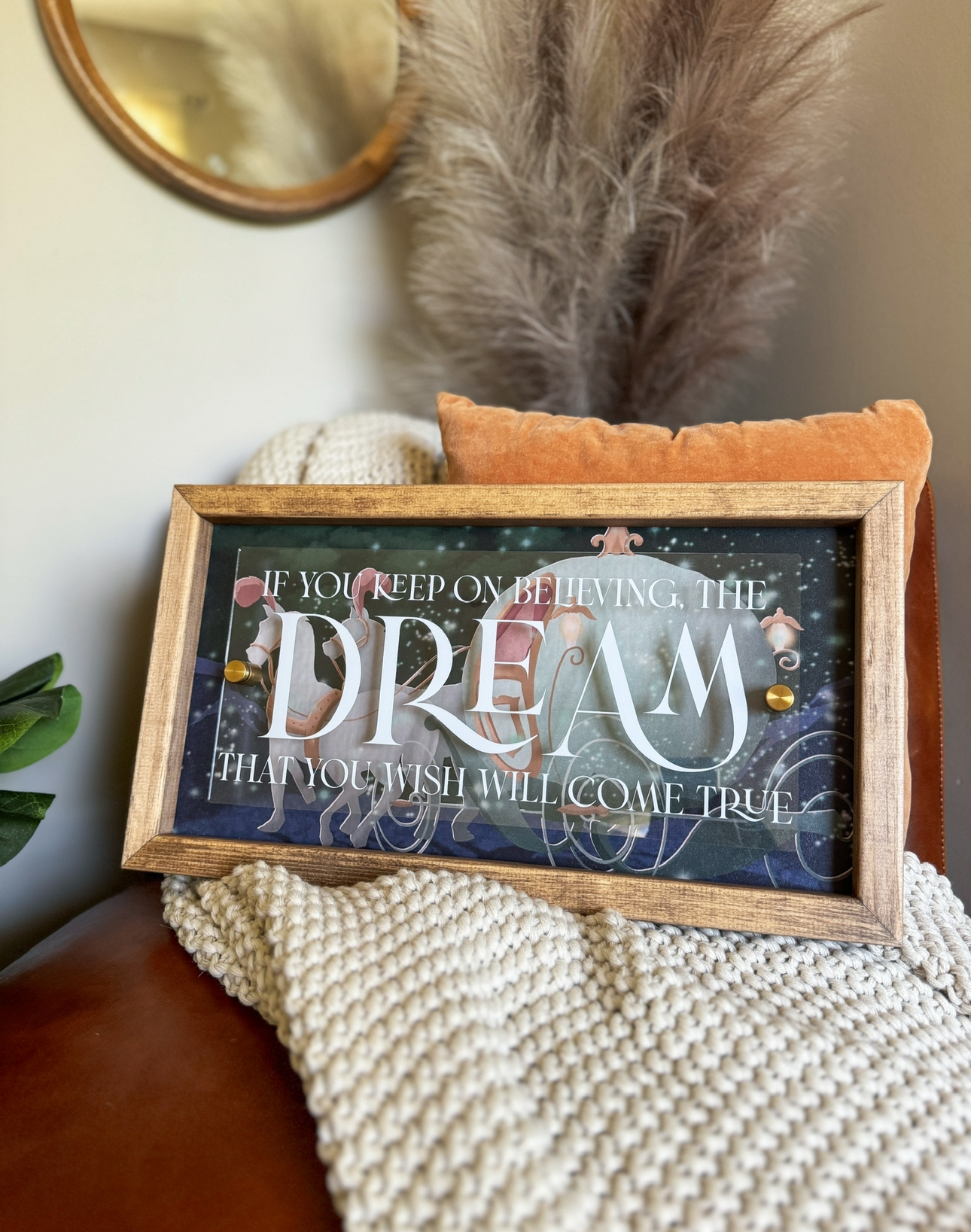 Dream that you Wish Sign