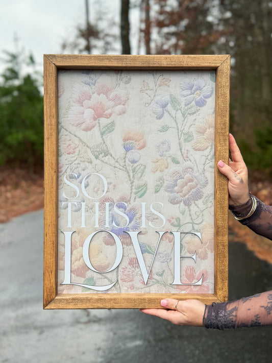 So This Is Love Sign