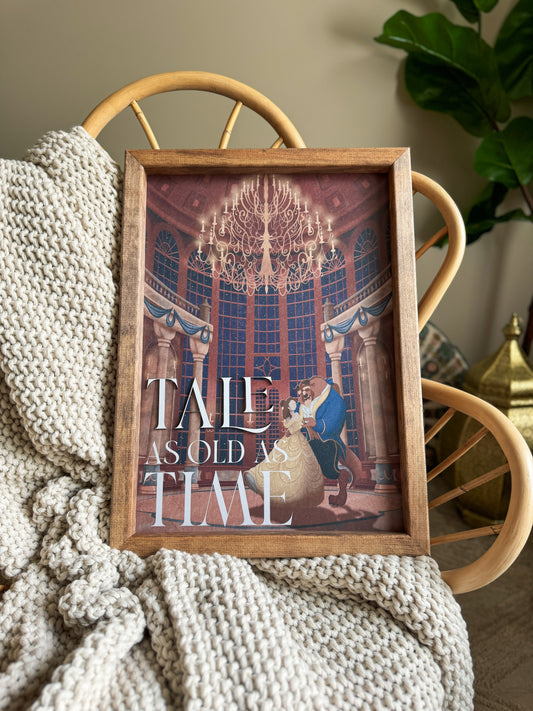 Tale as old as Time Sign - Limited Edition