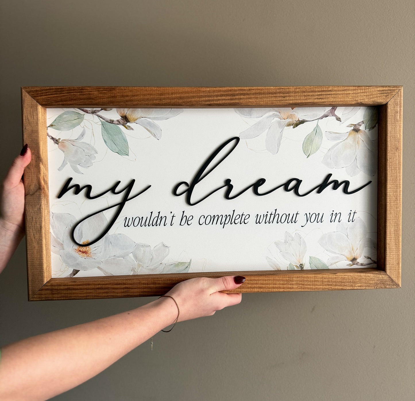 My Dream Floral Sign