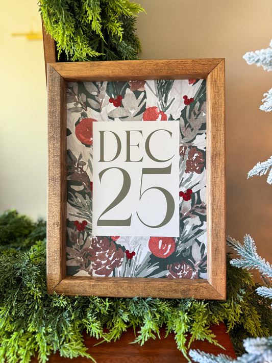 DEC 25 Framed Sign