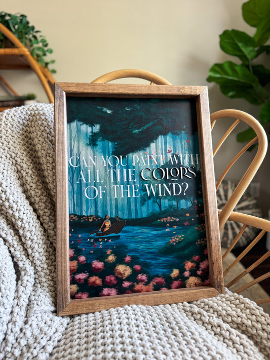 Colors Of The Wind Framed Sign