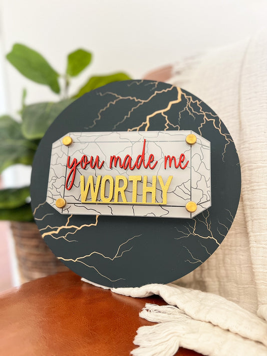 Worthy Mini Sign
