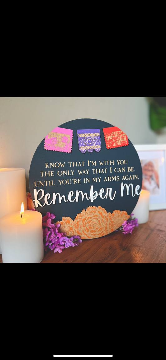 Remember Me Mini Sign