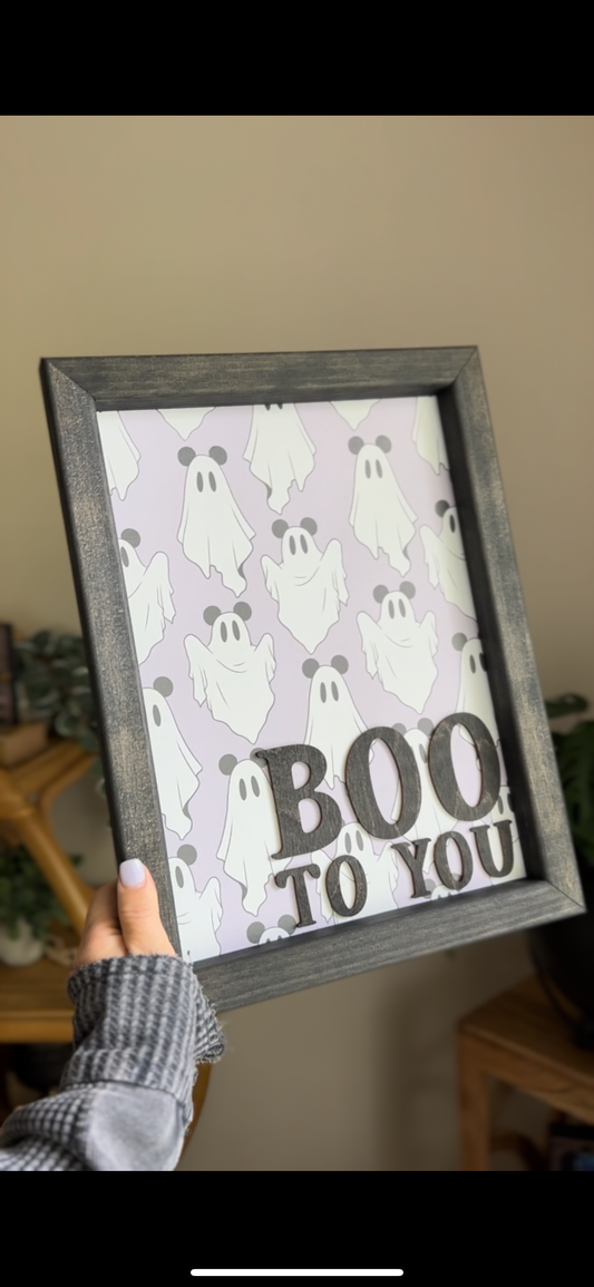 Boo To You Sign